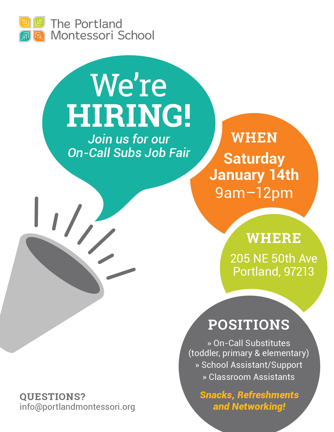 A flyer that reads, Join us in the new year for our job fair. When: January 14, 2023 / 9 AM - 12 PM Where: 205 NE 50th Ave / Portland Open positions include: On-call substitutes for toddler, primary, and elementary; School assistant / support positions; Classroom assistants Email info@portlandmontessori.org with questions.
