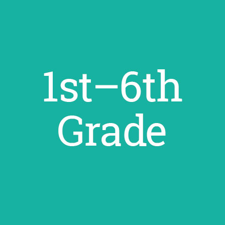 1st - 6th grade